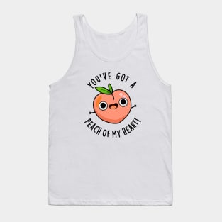 You've Got A Peach Of My Heart Cute Fruit Pun Tank Top